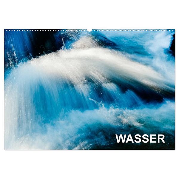 Wasser (Wandkalender 2025 DIN A2 quer), CALVENDO Monatskalender, Calvendo, Aguja