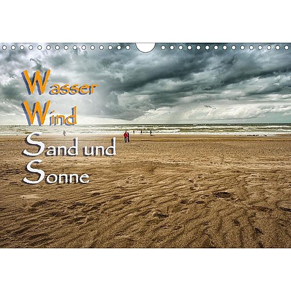 Wasser Wind Sand und Sonne (Wandkalender 2020 DIN A4 quer), Dieter Gödecke