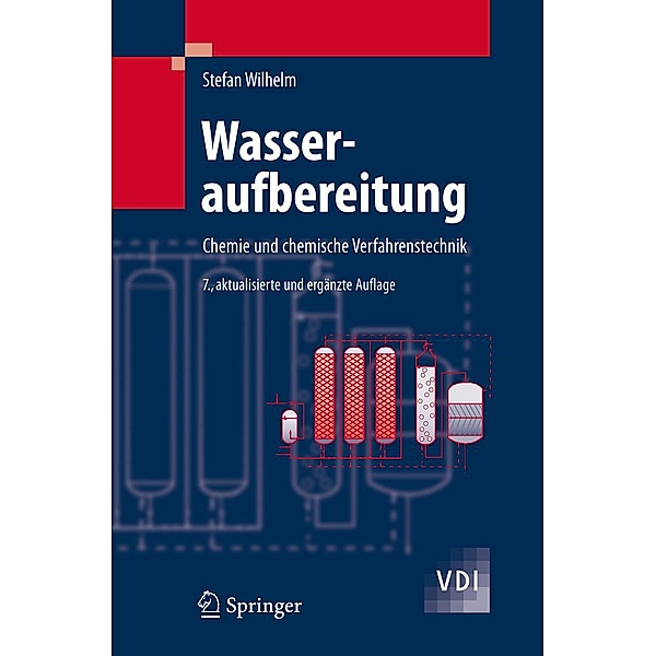 Wasseraufbereitung / VDI-Buch, Stefan Wilhelm