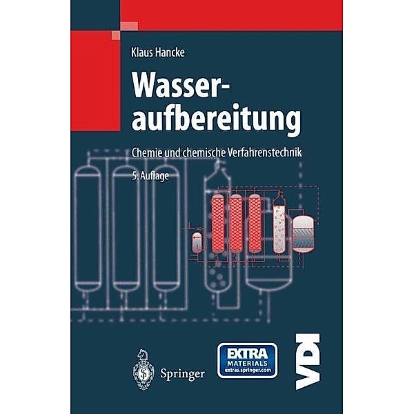 Wasseraufbereitung / VDI-Buch, Klaus Hancke