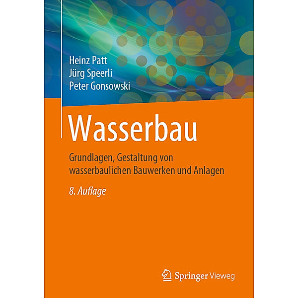 Wasserbau, Heinz Patt, Jürg Speerli, Peter Gonsowski