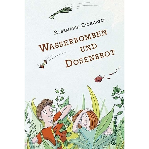 Wasserbomben und Dosenbrot, Rosemarie Eichinger