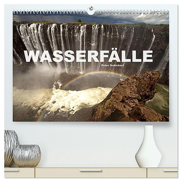 Wasserfälle (hochwertiger Premium Wandkalender 2024 DIN A2 quer), Kunstdruck in Hochglanz, Peter Schickert