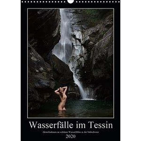 Wasserfälle im Tessin - Aktaufnahmen an schönen Wasserfällen in der Südschweiz (Wandkalender 2020 DIN A3 hoch), Martin Zurmühle