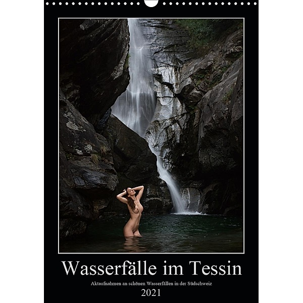 Wasserfälle im Tessin - Aktaufnahmen an schönen Wasserfällen in der Südschweiz (Wandkalender 2021 DIN A3 hoch), Martin Zurmühle