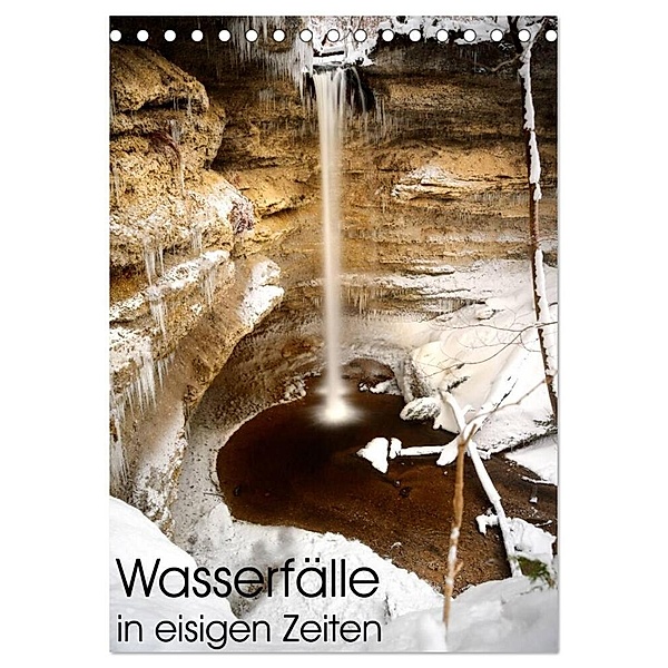 Wasserfälle in eisigen Zeiten (Tischkalender 2024 DIN A5 hoch), CALVENDO Monatskalender, Matthias Aigner
