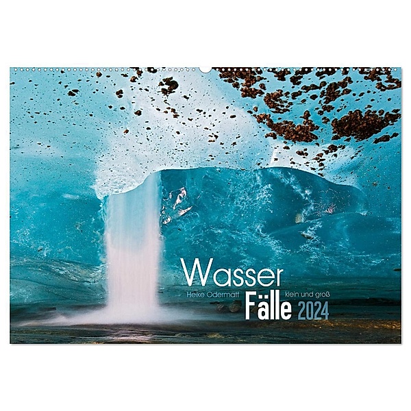 Wasserfälle klein und gross (Wandkalender 2024 DIN A2 quer), CALVENDO Monatskalender, Heike Odermatt