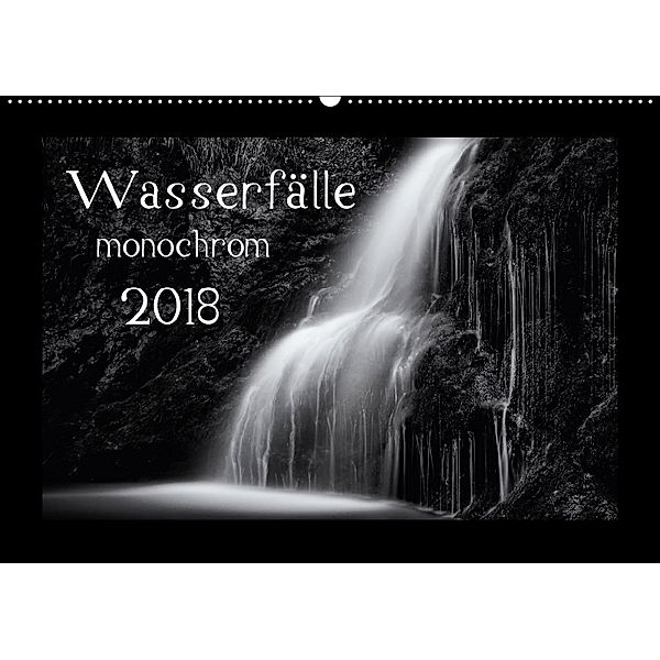 Wasserfälle - monochrom (Wandkalender 2018 DIN A2 quer), Kirsten Karius