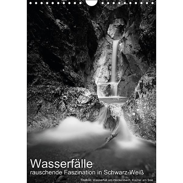 Wasserfälle - rauschende Faszination in Schwarz-Weiß (Wandkalender 2014 DIN A4 hoch), Matthias Aigner