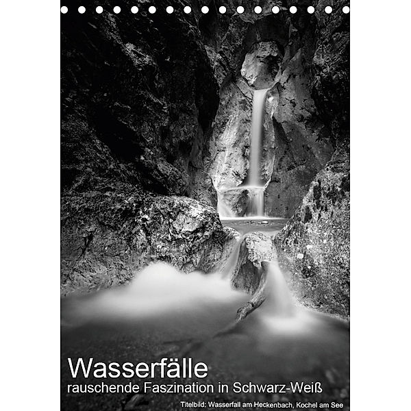 Wasserfälle - rauschende Faszination in Schwarz-Weiß (Tischkalender 2019 DIN A5 hoch), Matthias Aigner