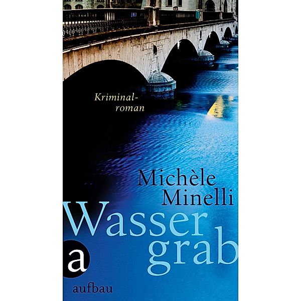 Wassergrab, Michèle Minelli