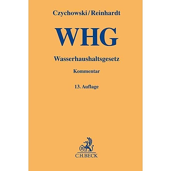 Wasserhaushaltsgesetz, Michael Reinhardt, Paul Gieseke, Werner Wiedemann, Manfred Czychowski