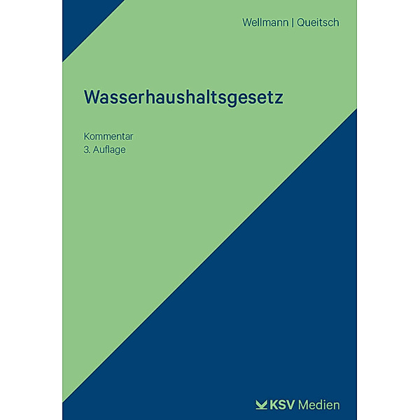 Wasserhaushaltsgesetz, Susanne R Wellmann, Peter Queitsch