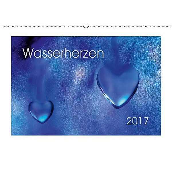 WasserherzenAT-Version (Wandkalender 2017 DIN A2 quer), Nihat Uysal