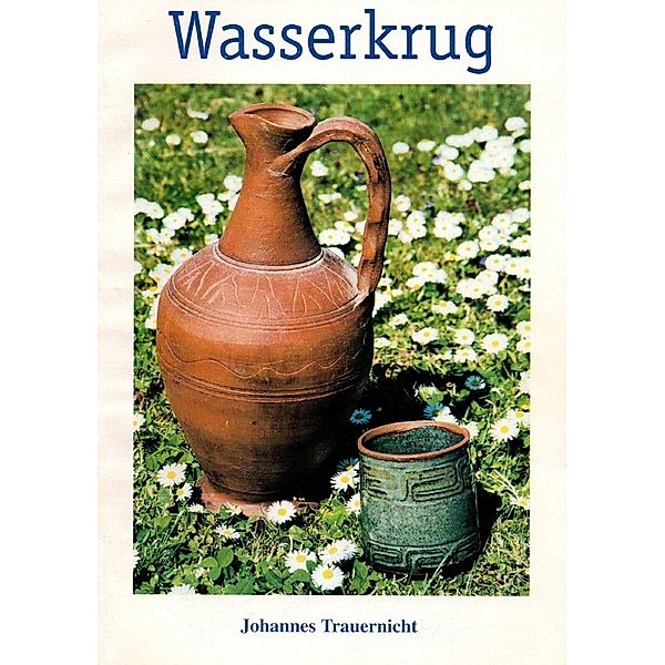 Wasserkrug, Hannes Trauernicht