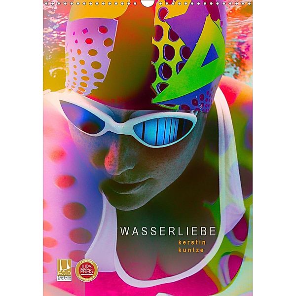 WASSERLIEBE (Wandkalender 2021 DIN A3 hoch), Kerstin Kuntze