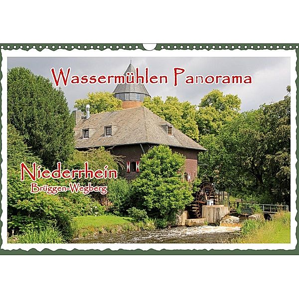 Wassermühlen Panorama Niederrhein Brüggen-Wegberg (Wandkalender 2021 DIN A3 quer), Michael Jäger, mitifoto