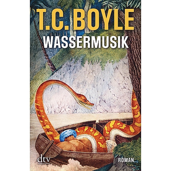 Wassermusik, T. C. Boyle