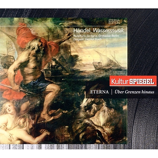 Wassermusik/Feuerwerksmusik(Kulturspiegel-Edition), Georg Friedrich Händel