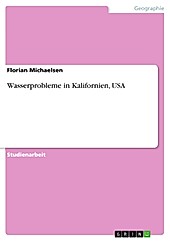 Wasserprobleme in Kalifornien, USA - eBook - Florian Michaelsen,