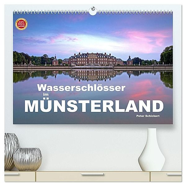 Wasserschlösser im Münsterland (hochwertiger Premium Wandkalender 2025 DIN A2 quer), Kunstdruck in Hochglanz, Calvendo, Peter Schickert