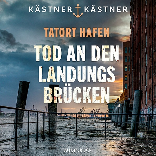 Wasserschutzpolizei Hamburg - 1 - Tatort Hafen - Tod an den Landungsbrücken, Kästner and Kästner