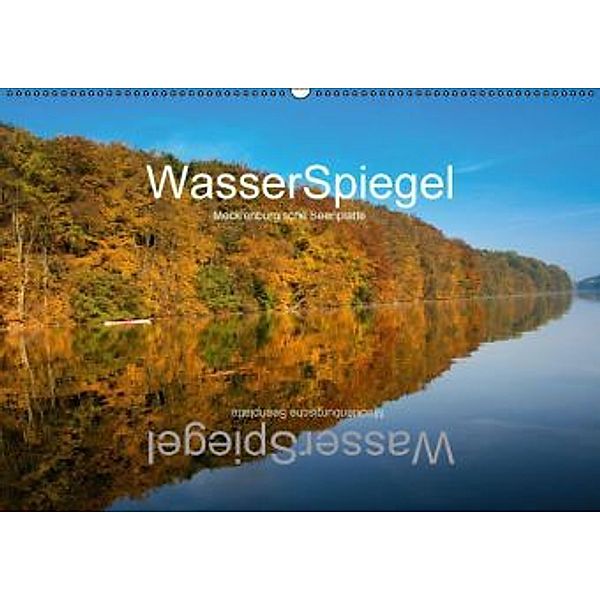 WasserSpiegel Mecklenburgische Seenplatte (Wandkalender 2016 DIN A2 quer), Uli Stoll