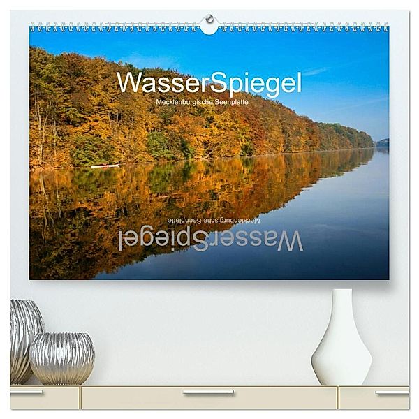 WasserSpiegel Mecklenburgische Seenplatte (hochwertiger Premium Wandkalender 2024 DIN A2 quer), Kunstdruck in Hochglanz, Uli Stoll