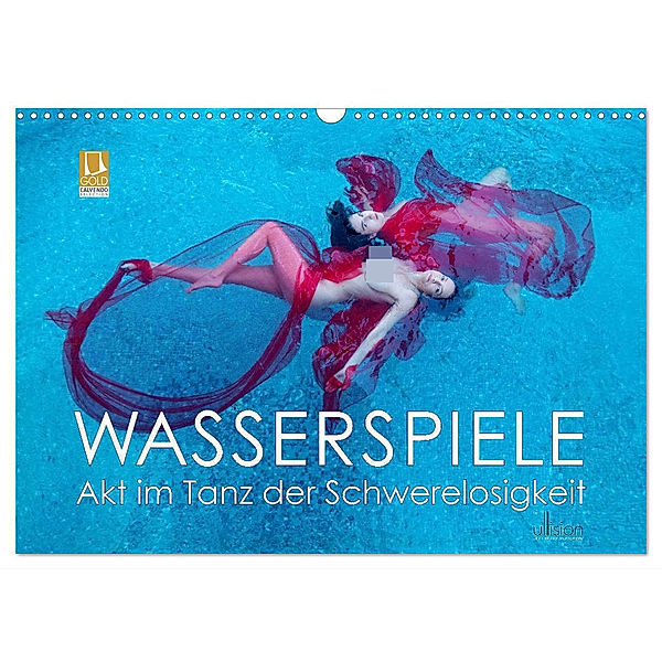 Wasserspiele - Akt im Tanz der Schwerelosigkeit (Wandkalender 2024 DIN A3 quer), CALVENDO Monatskalender, Ulrich Allgaier