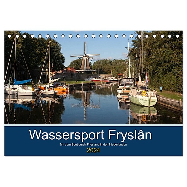 Wassersport Fryslân (Tischkalender 2024 DIN A5 quer), CALVENDO Monatskalender, Carina-Fotografie