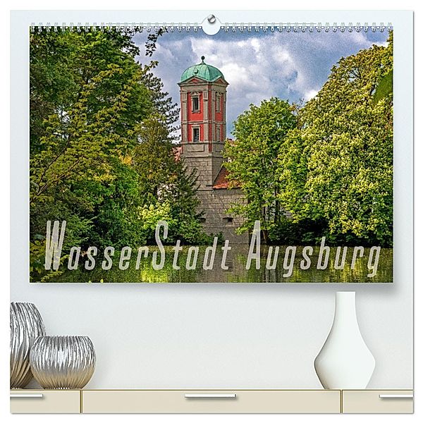 WasserStadt Augsburg (hochwertiger Premium Wandkalender 2024 DIN A2 quer), Kunstdruck in Hochglanz, Judith Schleibinger