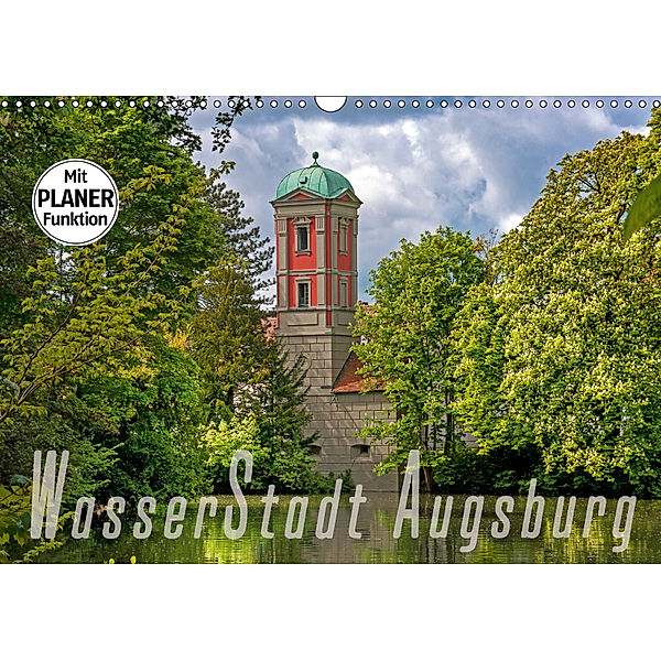 WasserStadt Augsburg (Wandkalender 2019 DIN A3 quer), Judith Schleibinger