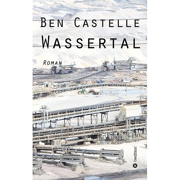 Wassertal, Ben Castelle