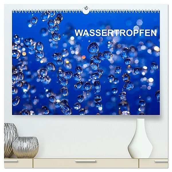 Wassertropfen (hochwertiger Premium Wandkalender 2024 DIN A2 quer), Kunstdruck in Hochglanz, Thomas Jäger