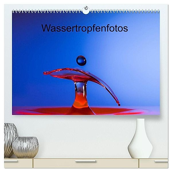 Wassertropfenfotos (hochwertiger Premium Wandkalender 2024 DIN A2 quer), Kunstdruck in Hochglanz, Thomas Heller