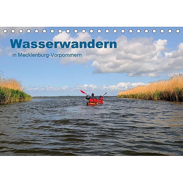 Wasserwandern in Mecklenburg-Vorpommern (Tischkalender 2021 DIN A5 quer), Marek Witte