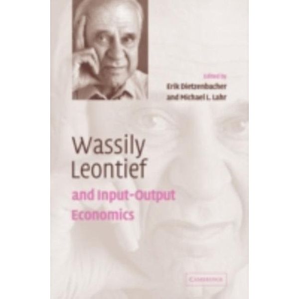 Wassily Leontief and Input-Output Economics