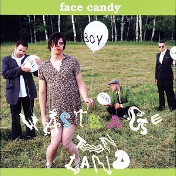 Waste Age Teen Land, Face Candy