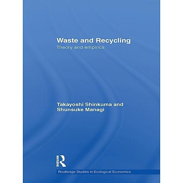 Waste and Recycling, Takayoshi Shinkuma, Shunsuke Managi