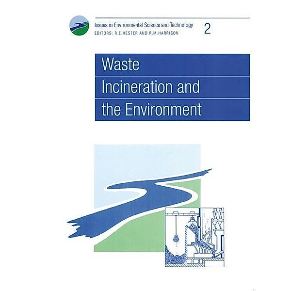 Waste Incineration and the Environment / ISSN