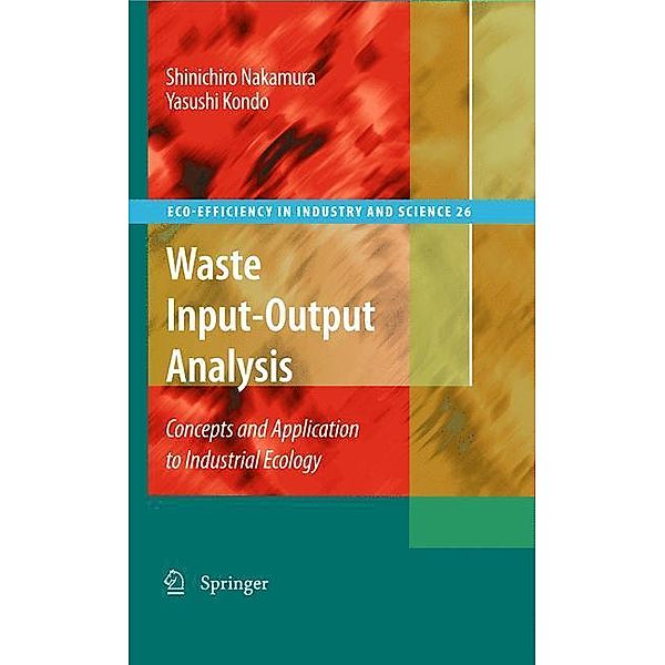 Waste Input-Output Analysis, Shinichiro Nakamura, Yasushi Kondo