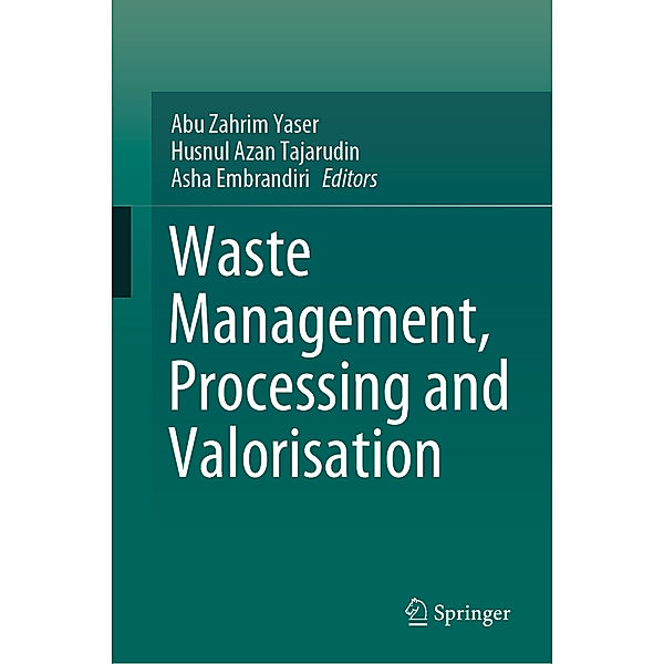 Waste Management, Processing and Valorisation