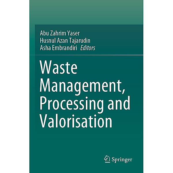 Waste Management, Processing and Valorisation