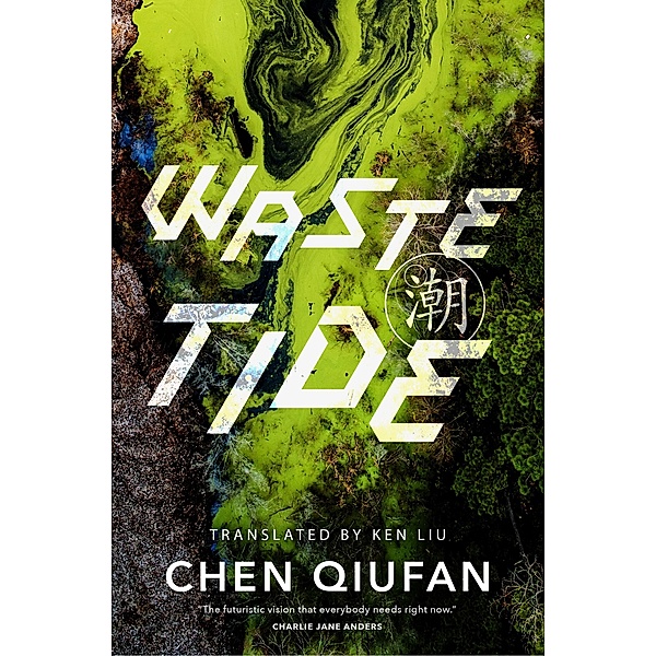 Waste Tide, Chen Qiufan
