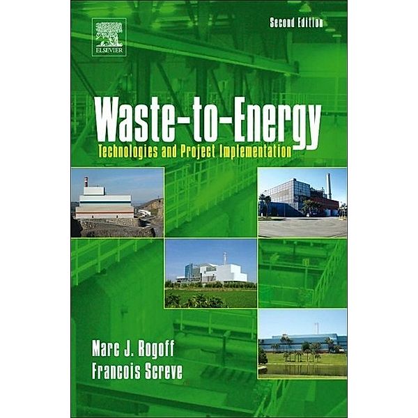 Waste-to-Energy, Marc J. Rogoff, Francois Screve