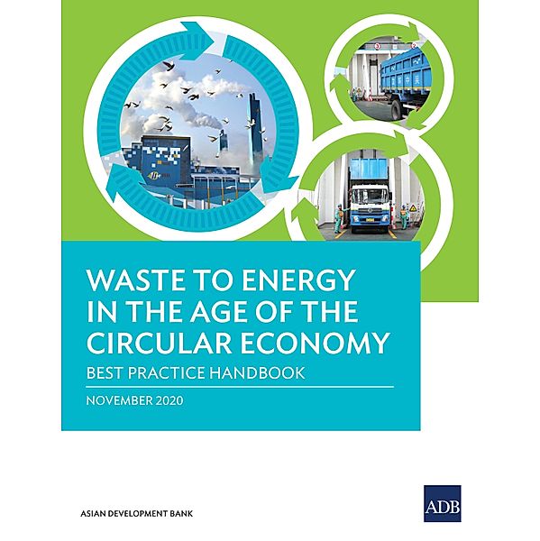 Waste to Energy in the Age of the Circular Economy