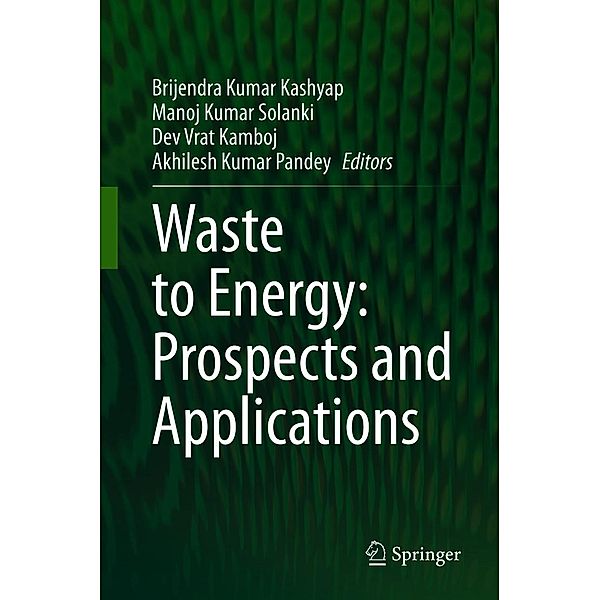 Waste to Energy: Prospects and Applications