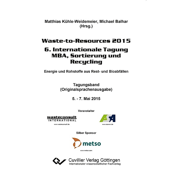Waste-to-Resources 2015. 6. Internationale Tagung MBA, Sortierung und Recycling
