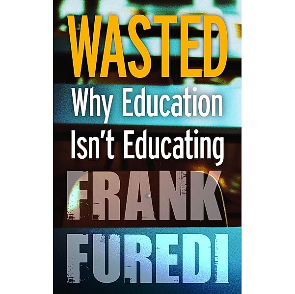 Wasted, Frank Furedi