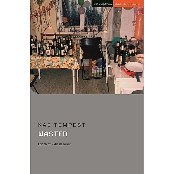 Wasted / Methuen Student Editions, Kae Tempest